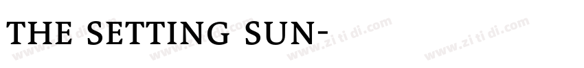 the setting sun字体转换